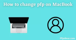 How to change pfp on MacBook
